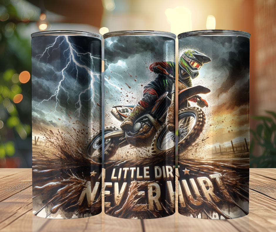 20oz Tumbler - Motobike - Stormy A Little Dirt Never Hurt